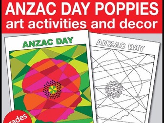 Anzac Day Commemoration Poppy Art Activities and Poster Resource Pack