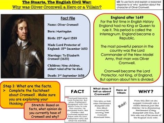 The English Civil War:  Why was Oliver Cromwell a Hero or a Villain?