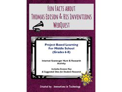 Fun Facts about Thomas Edison - Internet Scavenger Hunt