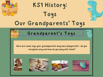 Grandparents' Toys KS1 History Lesson