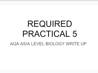 A LEVEL AQA BIOLOGY REQUIRED PRACTICAL 5