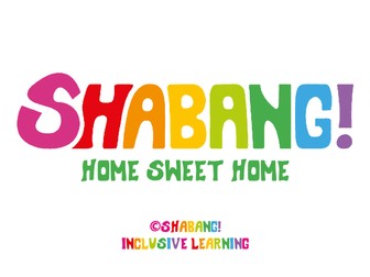 Home Time Song-   Home Sweet Home SEN/Early Years /KS1