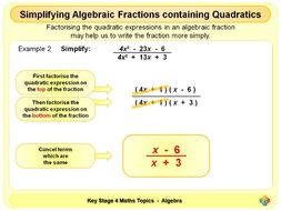 Simplifying Algebraic Fractions Containing Quadratics KS4