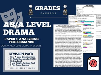 OCR AS/A LEVEL Drama: Paper 1 A* Essays & Notes