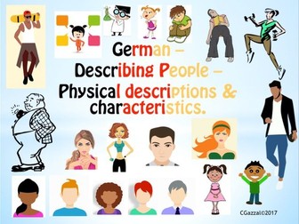 German – Describing People – Physical Descriptions & Characteristics.