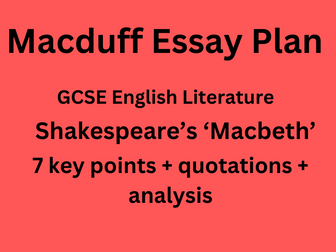 Macduff essay plan - Macbeth, shakespeare