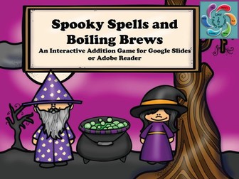 Interactive Math game-Google Slides /Adobe PDF-Addition Spooky Spells & Boiling Brews
