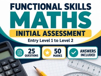 Functional Skills Maths Initial Assessment | Entry Level 1–Level 2 | Answers & Mark Scheme