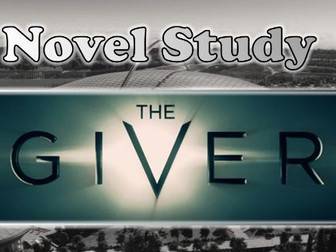 The Giver (Lois Lowry) - Complete Scheme of Work