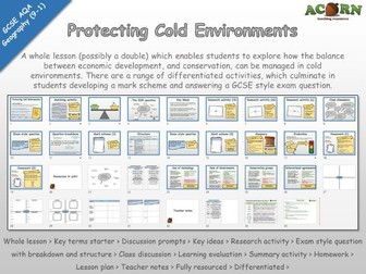 Geography - AQA 1-9 - The Living World - Protecting Cold Environments (Whole lesson)
