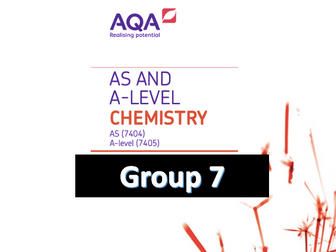 AQA A-Level Chemistry – Group 7 A* Notes (New Spec)