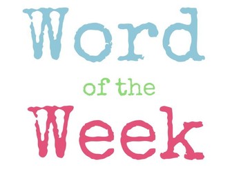 LITERACY: word of the week