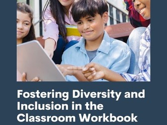 Fostering Diversity and Inclusion in the Classroom