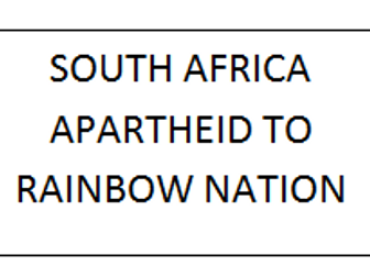 SOUTH AFRICA APARTHEID TO RAINBOW NATION