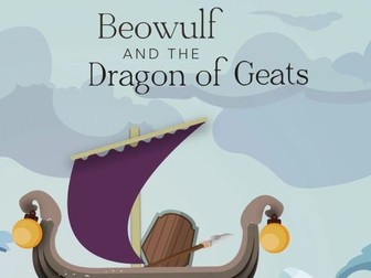 Beowulf and the Dragon of Geats, Years 5 and 6, Myths and Legends