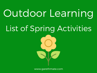 Outdoor Learning - List of Spring Activity Ideas