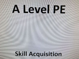 Edexcel A Level Skill Acquisition Revision Booklet