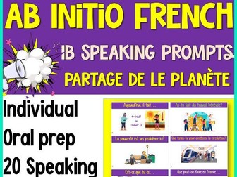 IB French Ab Initio Speaking | Individual Oral Prep | Partage de la Planete