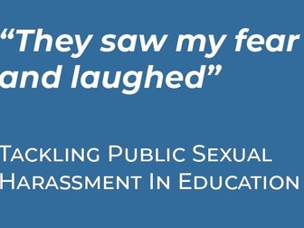 How to create a whole school approach to tackling Public Sexual Harassment