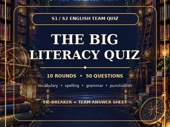 The Big S1/S2 Literacy Quiz | 10 Rounds, 50 Questions and Tie-Breaker