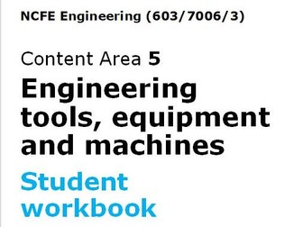 NCFE Engineering - Content Area 5 - Student Workbook