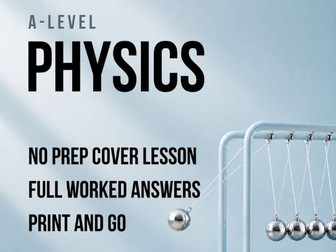A-Level Physics Cover Work: Kinematics with Calculus (No Prep)