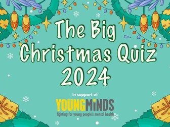 The Big Christmas Quiz, 2024 - In aid of Young Minds