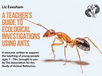A teacher's guide to ecological investigations using ants