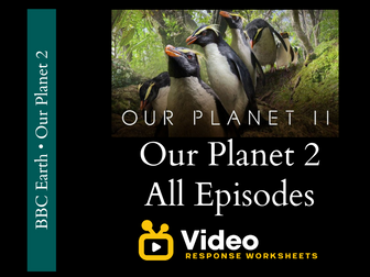 Our Planet 2 - All Episodes - Worksheets