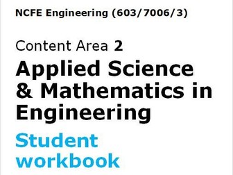 NCFE Engineering - Content Area 2 - Student Workbook