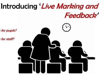 Introducing Live Marking and Feedback CPD presentation