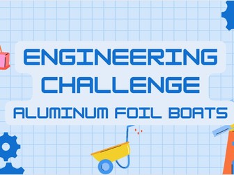 Designing Aluminum Foil Boats & Competition Lesson