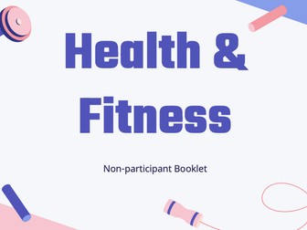 Modified Grade 7 Health and Fitness Non-participant Booklet