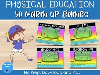 Physical Education - 50 Warm Up Games