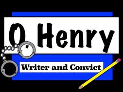O. Henry Biographical Information
