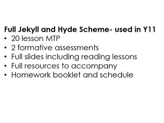 Full KS4 Jekyll and Hyde scheme (SOW, slides, 2 formative assessments, resources, homework booklet)