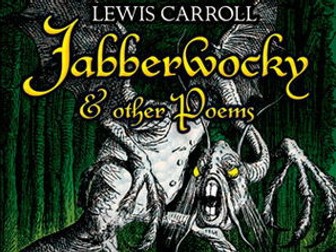 Jabberwocky by Lewis Carroll - Year 4 Unit of Writing