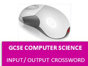 GCSE Computer Science - Input / Output Devices Crossword