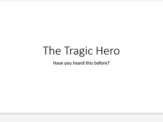 A Lesson Introducing the Tragic Hero