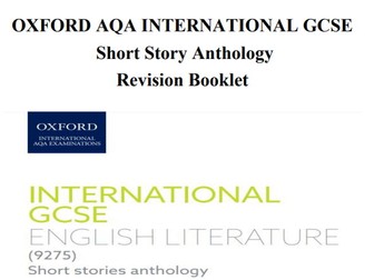 Short Story Anthology Revision Booklet IGCSE AQA