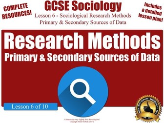 Primary & Secondary Sources of Data - Sociological Research Methods (GCSE Sociology L6/10)