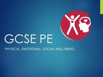 GCSE PE Lesson 2 Physical, social and emotional health