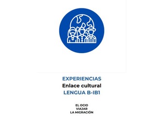 Spanish Cultural Link Experiences Language B IB1