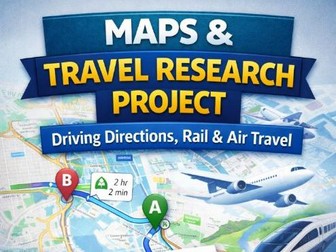 Maps & Travel Research Project – Driving Directions, Rail & Air Travel (Admin & IT Skills) - No Prep