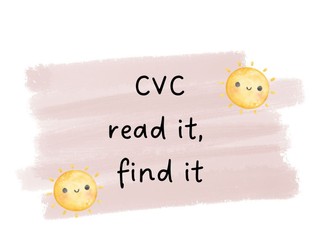 CVC read it, find it