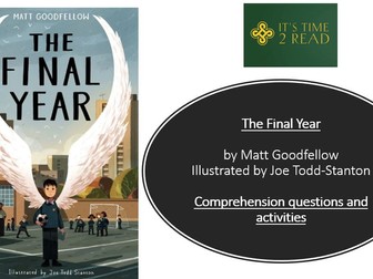 'The Final Year' reading comprehension and activities