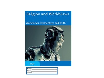 KS3 Worldviews, Perspectives and Truth Booklet