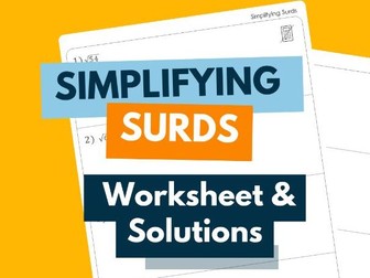 SIMPLIFYING SURDS Worksheet