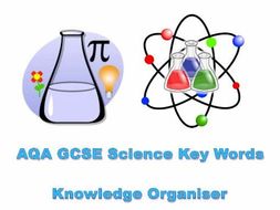 AQA GCSE Science Key Words - Knowledge Organiser | Teaching Resources