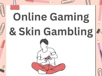 Online Gaming & Skin Gambling
